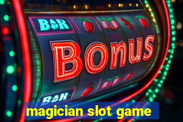 magician slot game