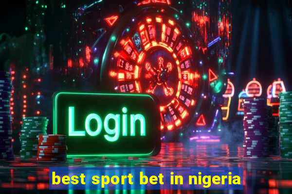 best sport bet in nigeria