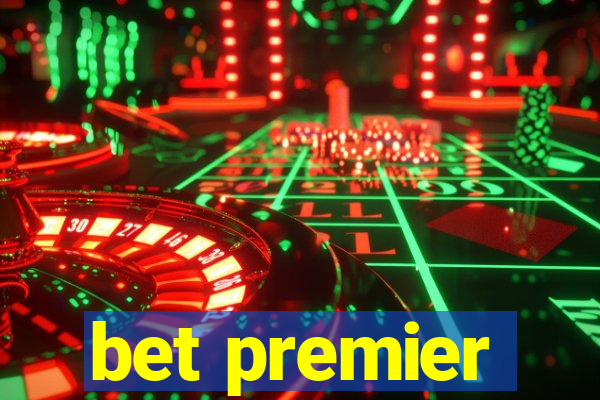 bet premier