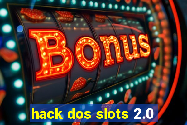 hack dos slots 2.0