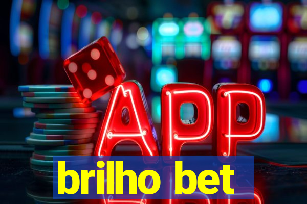 brilho bet