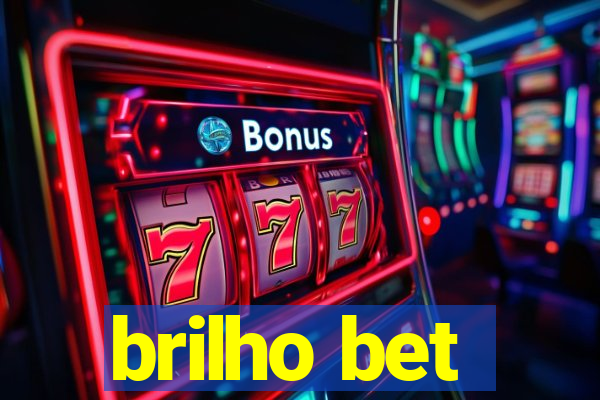 brilho bet