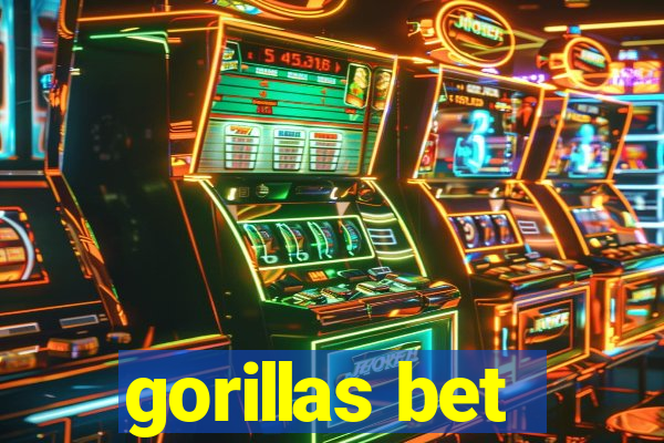 gorillas bet