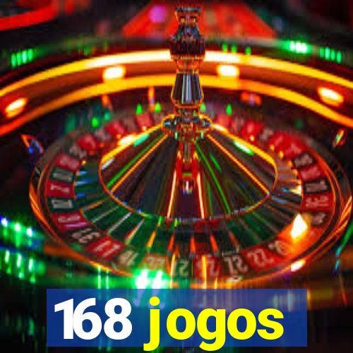 168 jogos