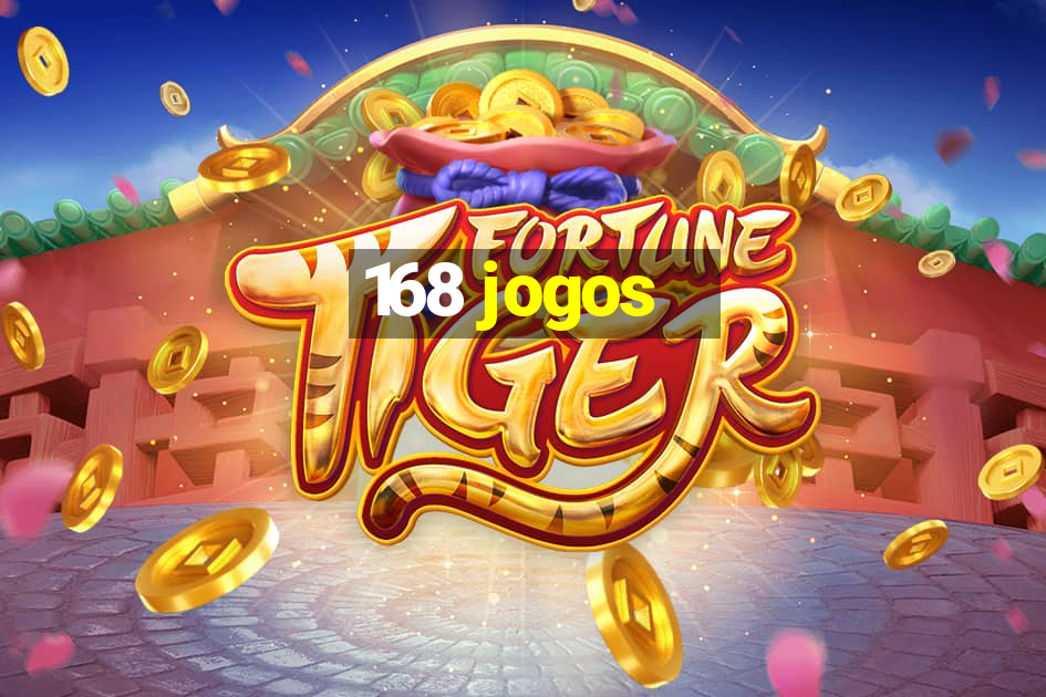 168 jogos