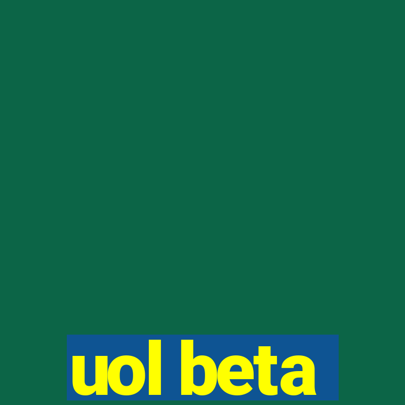 uol beta