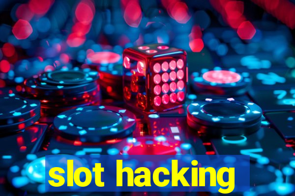 slot hacking