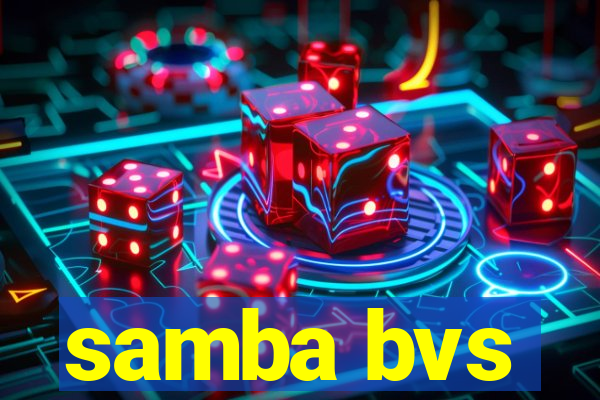 samba bvs