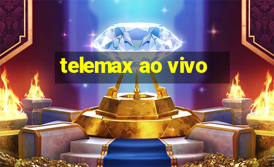 telemax ao vivo