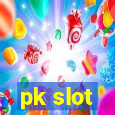 pk slot