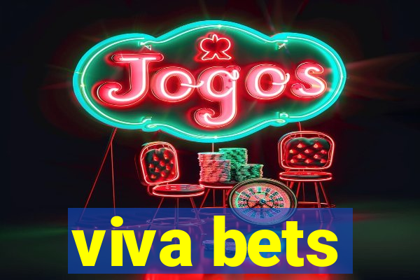 viva bets