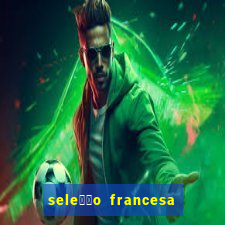 sele莽茫o francesa basquete 2024