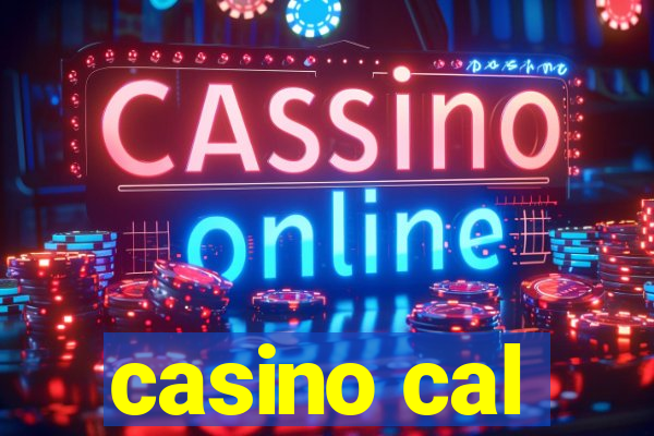 casino cal