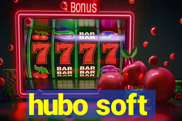 hubo soft