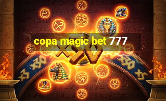 copa magic bet 777