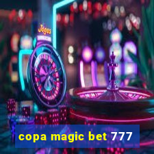 copa magic bet 777