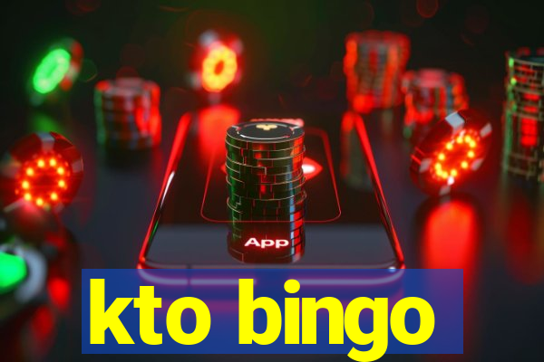 kto bingo