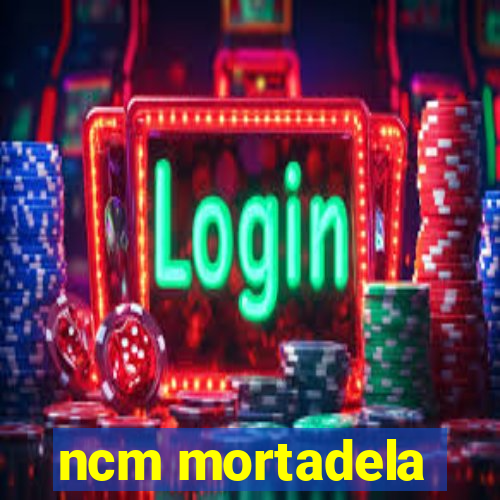 ncm mortadela