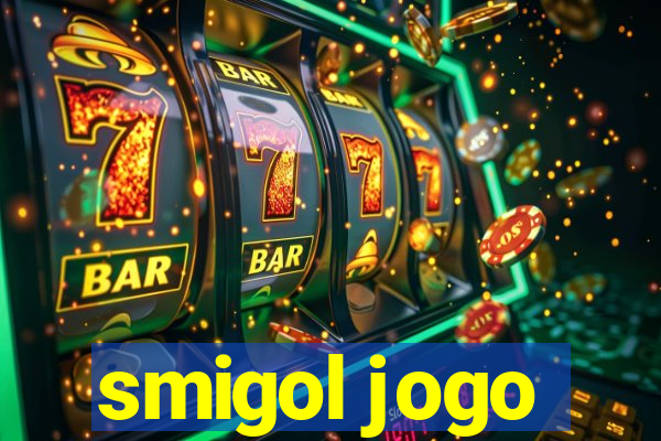 smigol jogo