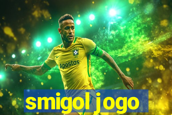 smigol jogo