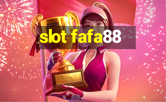 slot fafa88