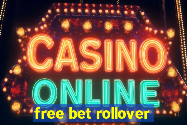 free bet rollover