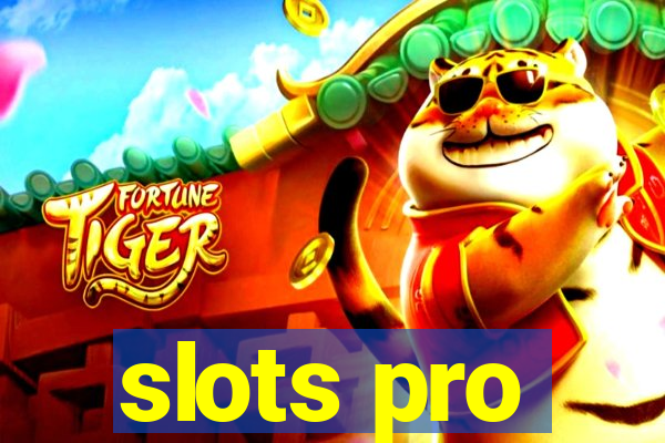 slots pro