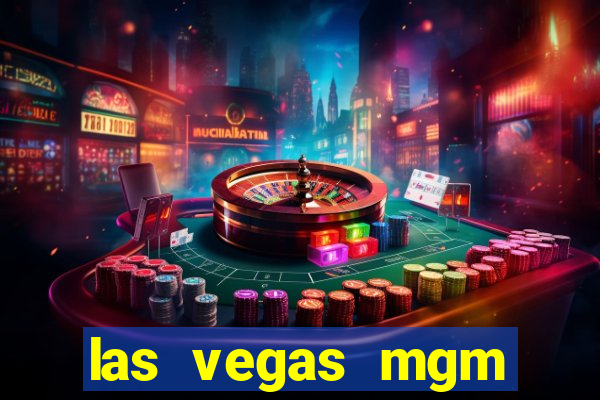 las vegas mgm grand hotel and casino