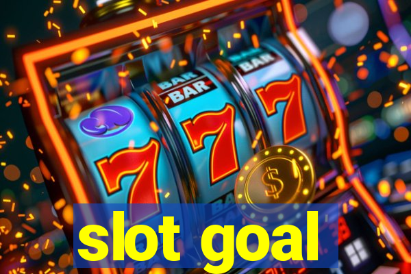 slot goal