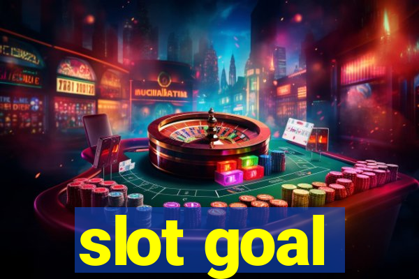 slot goal