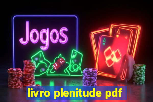 livro plenitude pdf