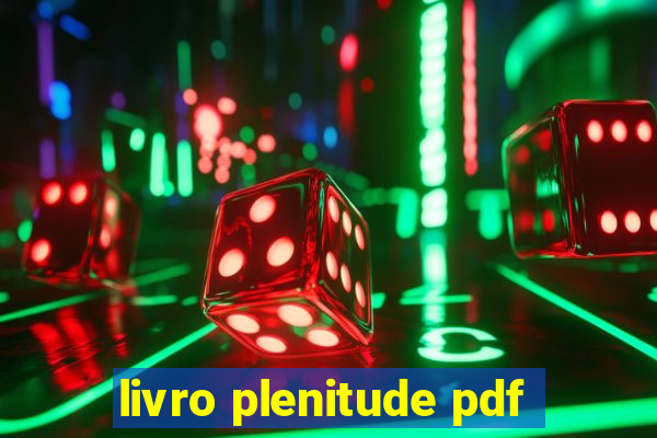 livro plenitude pdf