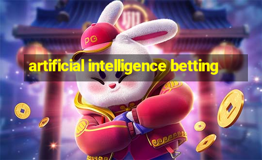 artificial intelligence betting