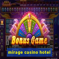 mirage casino hotel