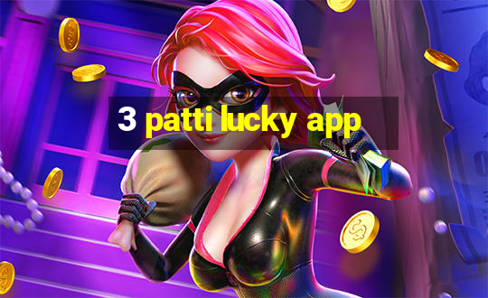 3 patti lucky app