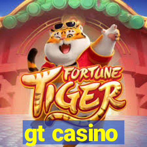 gt casino