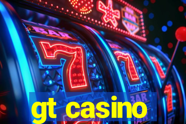 gt casino