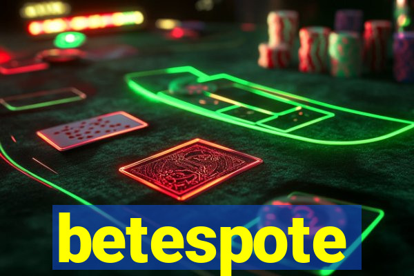 betespote