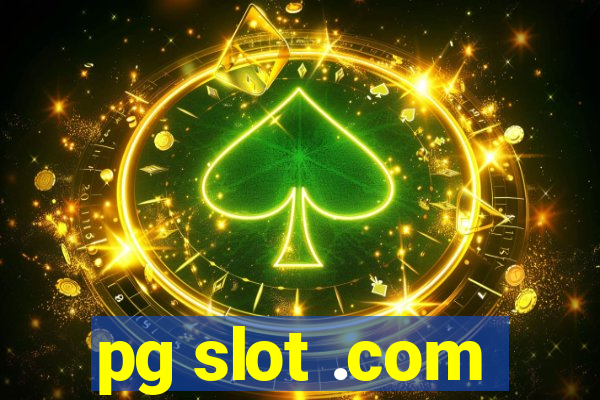 pg slot .com