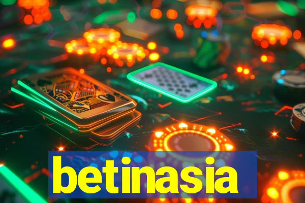 betinasia