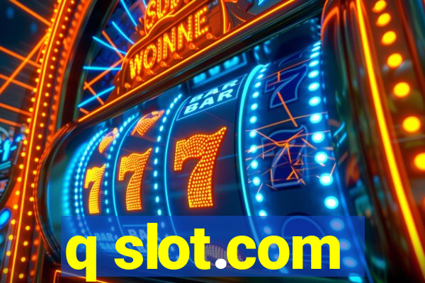 q slot.com