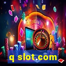 q slot.com