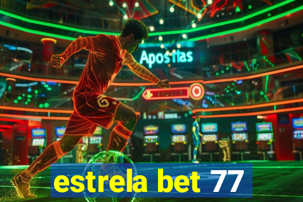 estrela bet 77