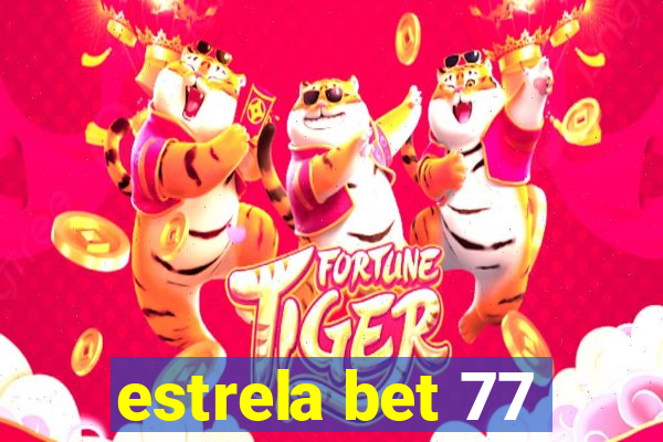 estrela bet 77