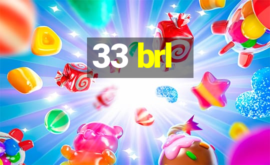 33 brl