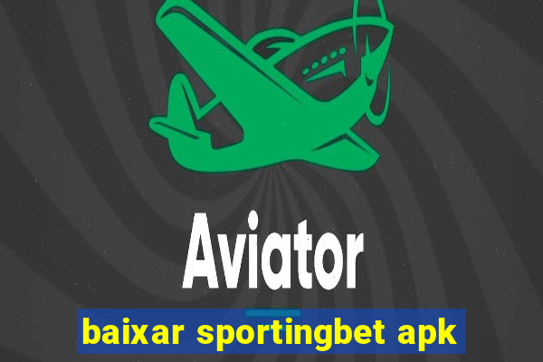 baixar sportingbet apk