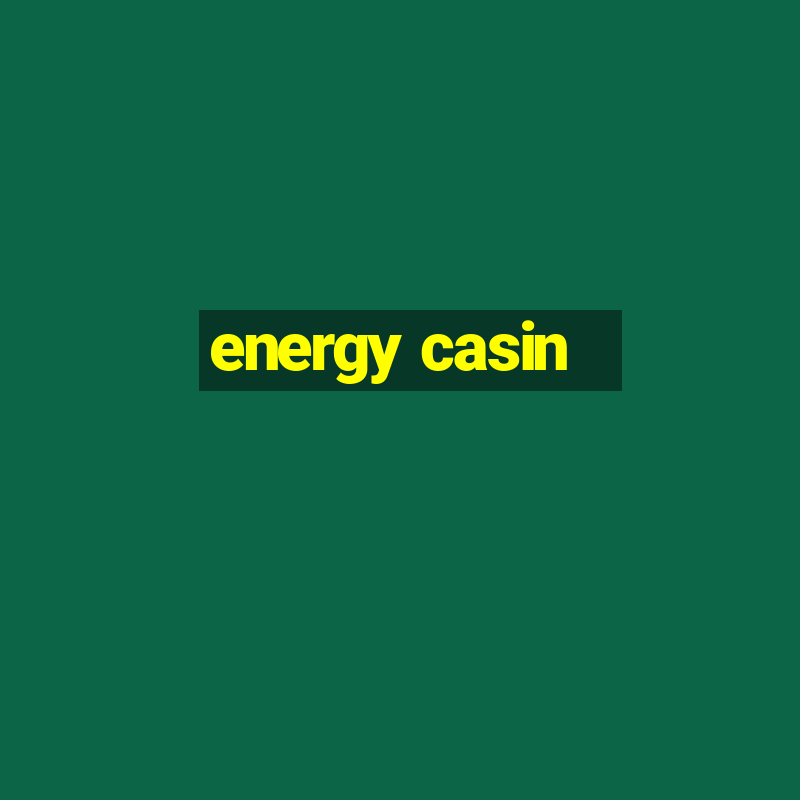 energy casin