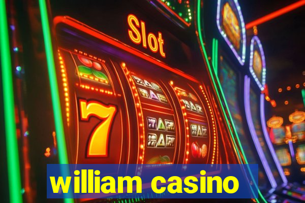 william casino