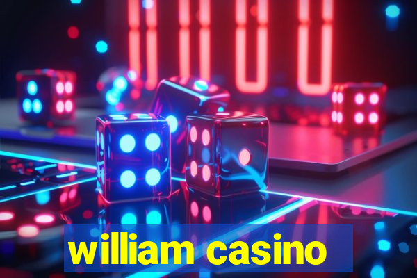 william casino