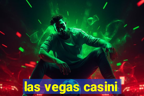 las vegas casini